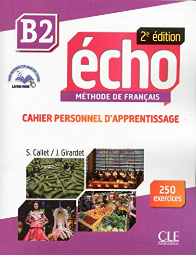 Echo B2 Workbook & Audio CD: Cahier personnel d'apprentissage + CD-audio + livre-w